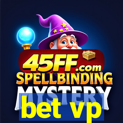 bet vp